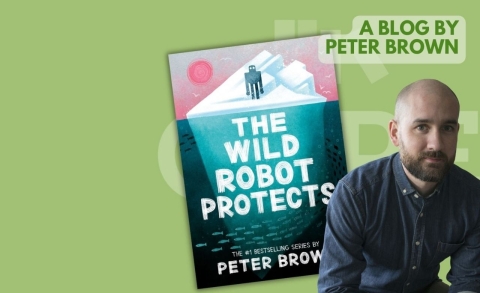 The Wild Robot Protects blog with book cover and photo of Peter Brown