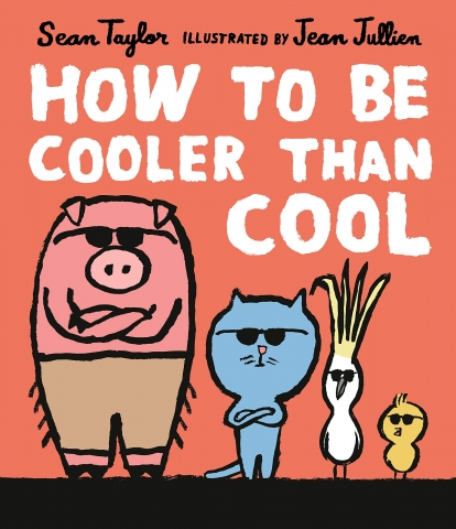 How To Be Cooler Than Cool book cover