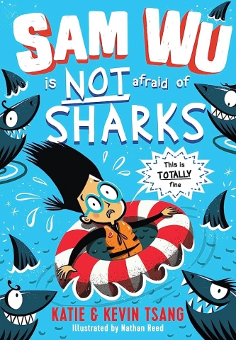 Sam Wu is NOT Afraid of Sharks book cover