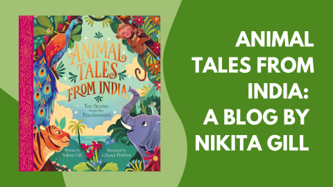 Animal Tales from India: A blog by Nikita Gill